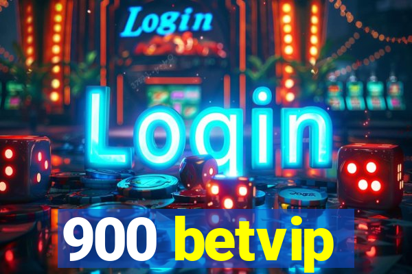 900 betvip